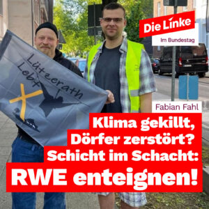 Fabian Fahl: RWE enteignen!